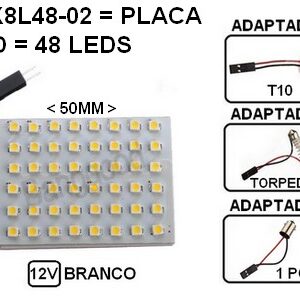 LED PLACA 50X40MM TORPEDO / T10 / 1 POLO = 6X8 / 48 LEDS P6X8L48BR/12V