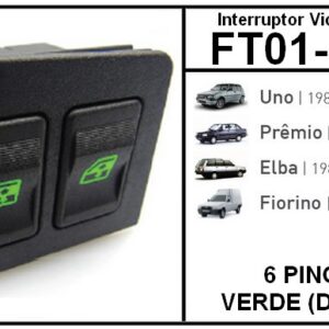 IVE BOTAO FT UNO / PREMIO / ELBA / FIORINO / 6 PINOS VERDE (DUPLO) - FT01-1004