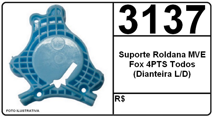 PMV SUPORTE ROLDANA MVE FOX 4PTS TODOS (DIANTEIRA L/D) (PMV07 3137) = DP8016